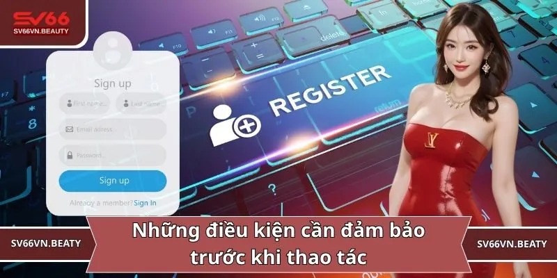 Những điều cần tránh khi đăng ký SV66